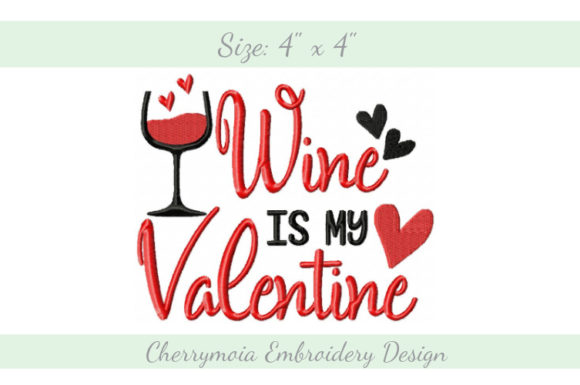 Wine Is My Valentine: An Embroidery Designer’s Review